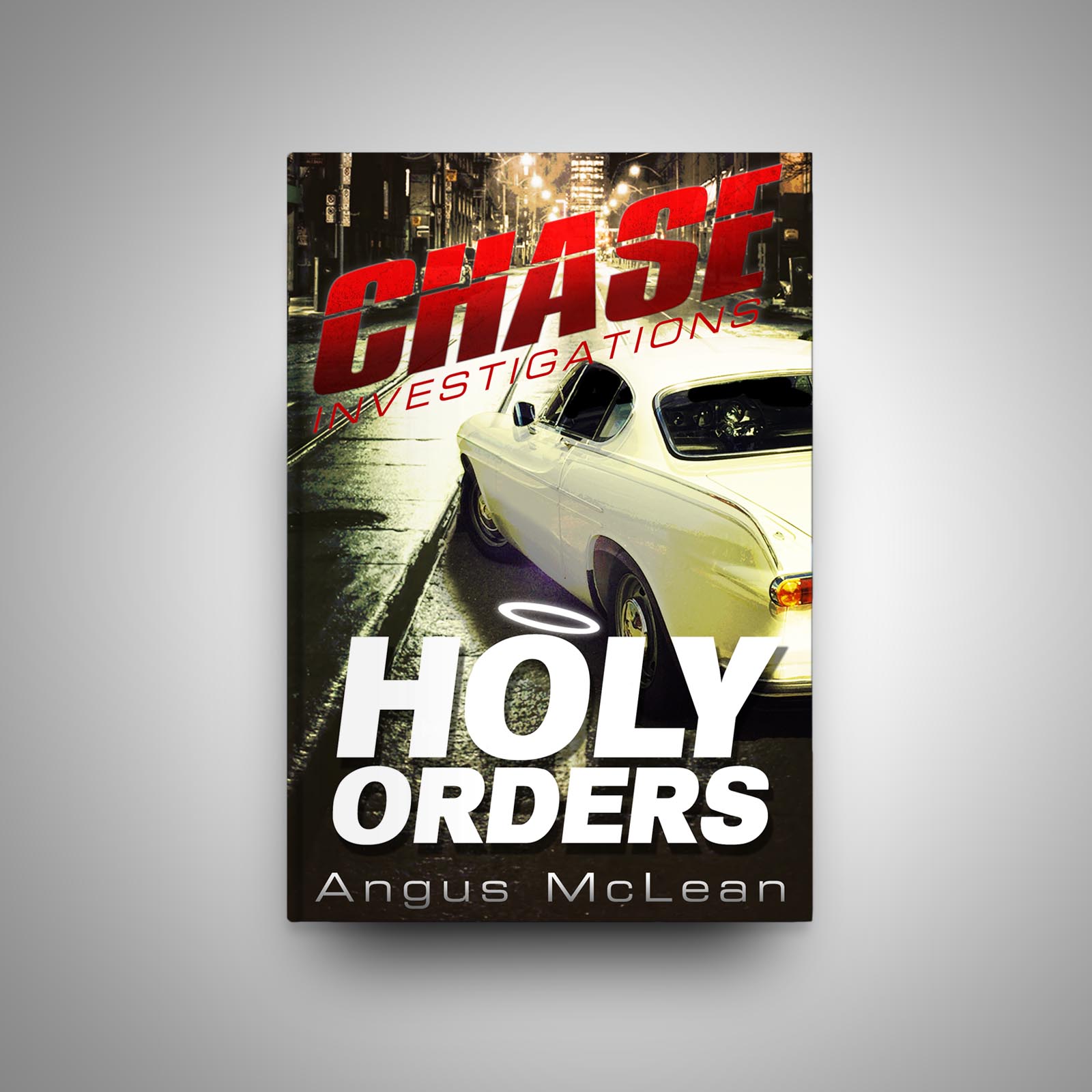 Angus McLean Chase Investigations Holy Orders ebook Crime Novel