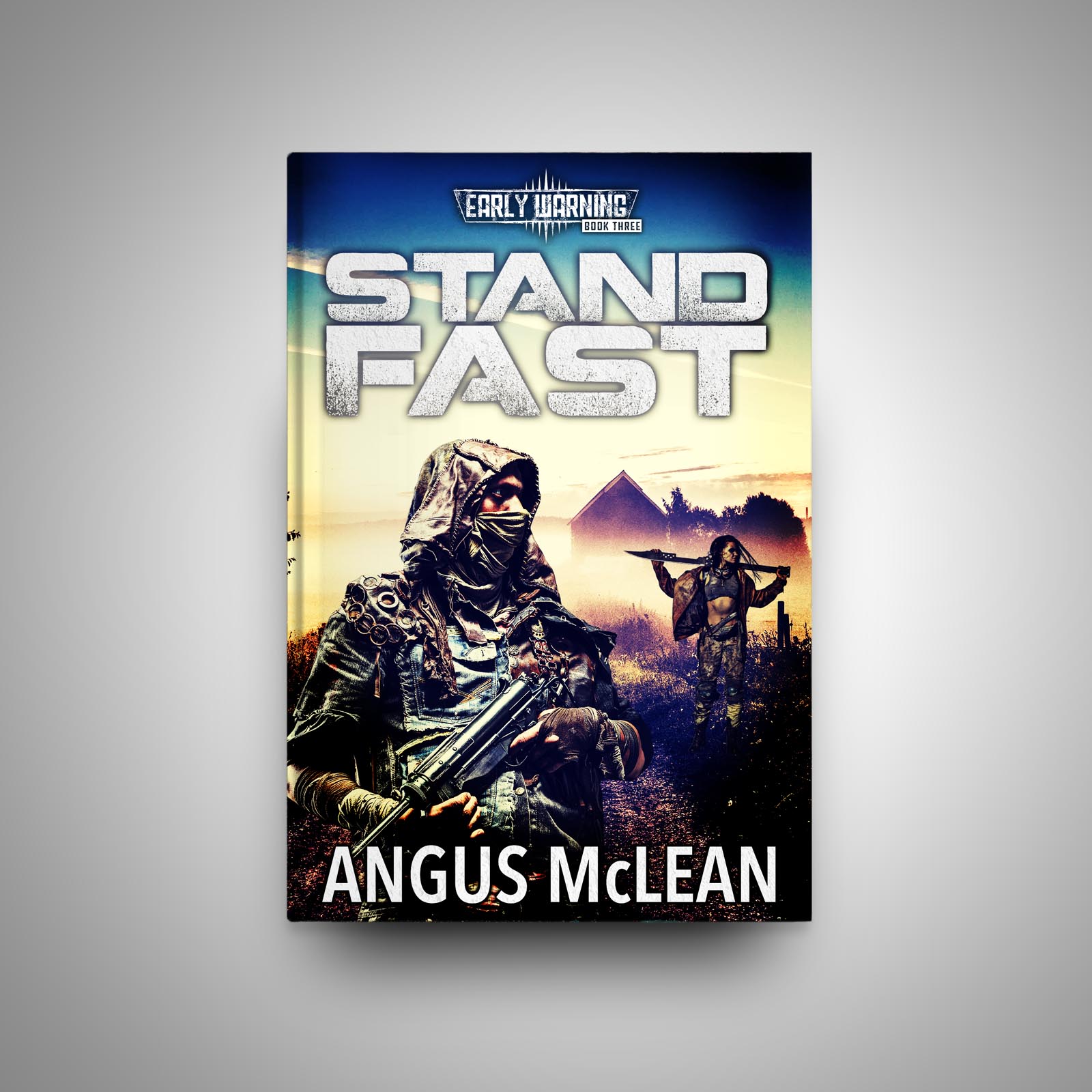 Angus McLean ebook download kindle Early Warning Stand Fast post-apocalypse ebooks